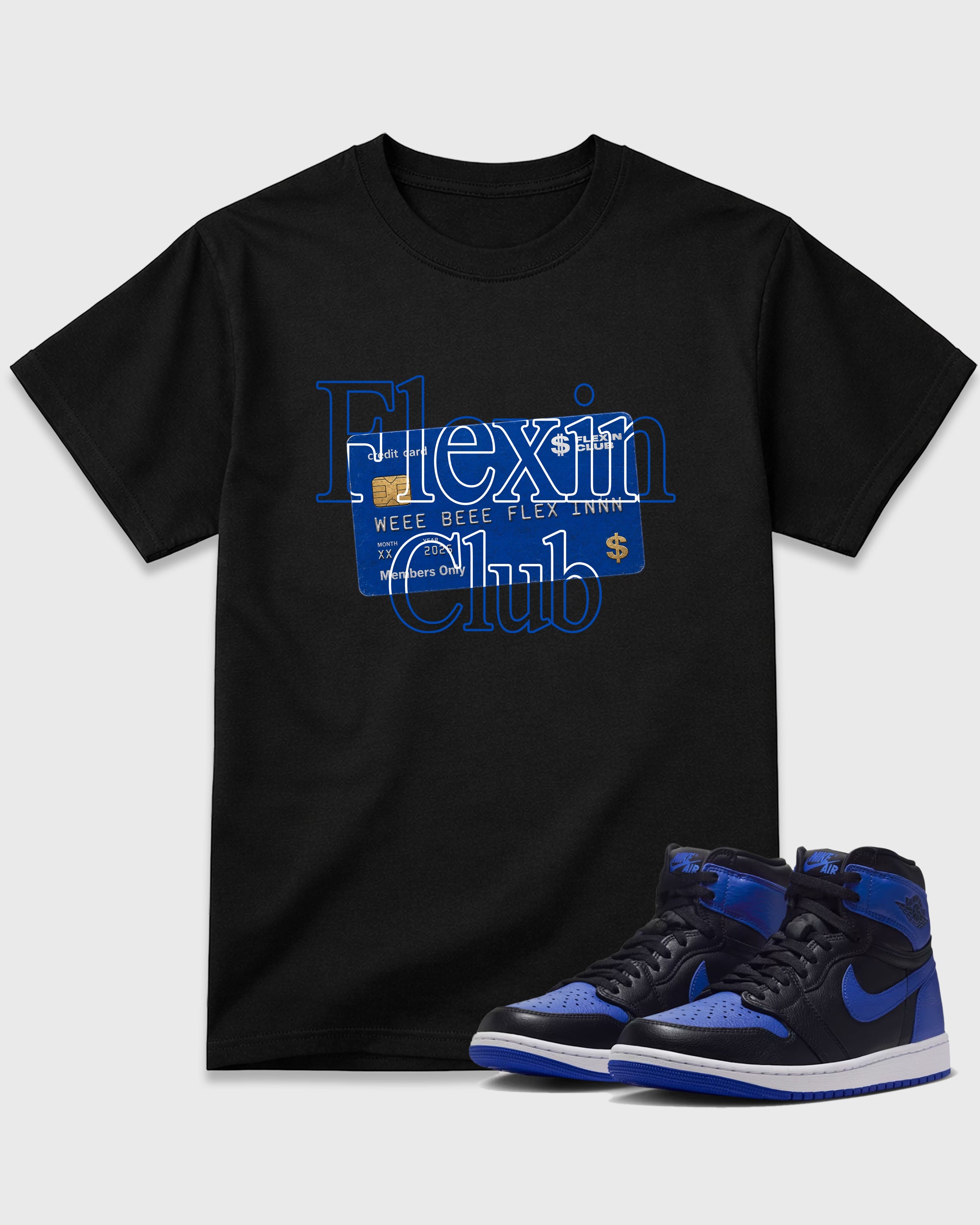 Flexin Club Graphic T-Shirt featuring original streetwear artwork designed to match the Air Jordan 1 Royal. Black 1 Graphic T-Shirt.