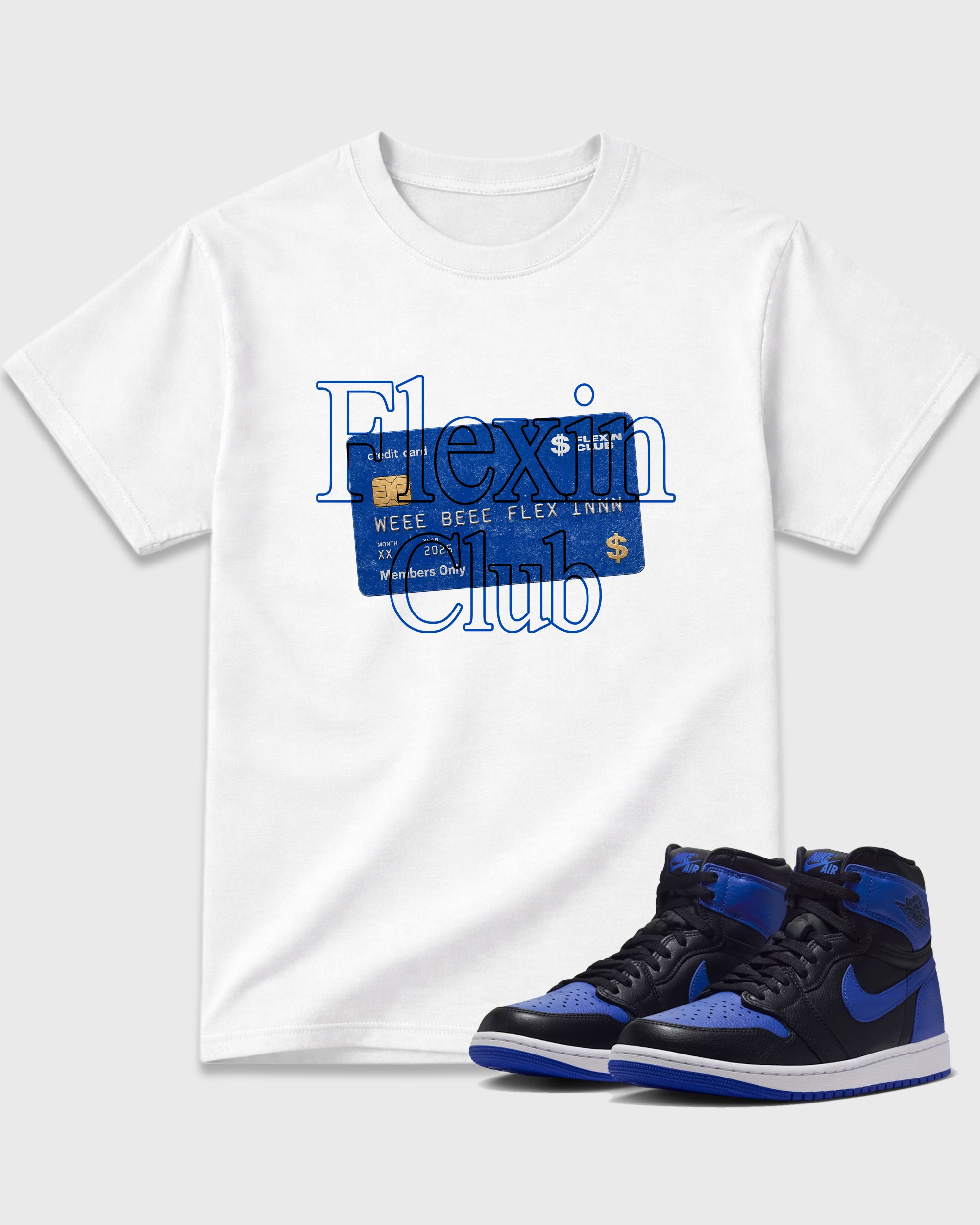 Flexin Club Graphic T-Shirt featuring original streetwear artwork designed to match the Air Jordan 1 Royal. White 1 Graphic T-Shirt.