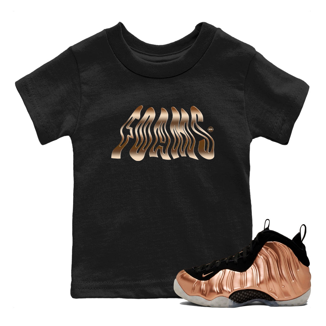 Air Foamposite 1 Metallic Copper Shirts To Match Jordans Foams Sneaker Shirts Air Foamposite One Metallic Copper SNRT Sneaker Release Tees Baby Youth Toddler Black 1 crew neck shirts