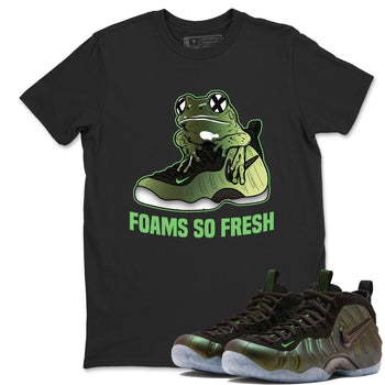 Sneaker match tees – Sneaker Tees To Match Air Foamposite One Pine Green Shoes – Foams So Fresh Tee Black 1