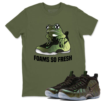 Sneaker match tees – Sneaker Tees To Match Air Foamposite One Pine Green Shoes – Foams So Fresh Tee Military Green 1