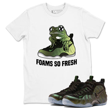 Sneaker match tees – Sneaker Tees To Match Air Foamposite One Pine Green Shoes – Foams So Fresh Tee White 1