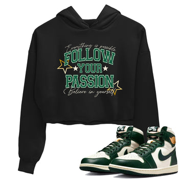 Sneaker Threads – Sneaker Tees To Match Air Jordan 1 Pro Green – Follow Your Passion Crop Tee Black 1. Perfect for Jordan releases 2025 colorways.