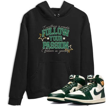 Sneaker Threads – Sneaker Tees To Match Air Jordan 1 Pro Green – Follow Your Passion Graphic Tee Black 1. Perfect for Jordan releases 2025 colorways.