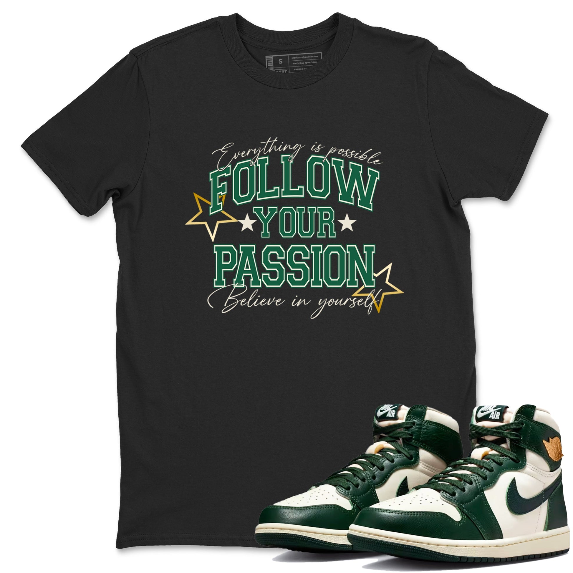 Sneaker Threads – Sneaker Tees To Match Air Jordan 1 Pro Green – Follow Your Passion Graphic Tee Black 1. Perfect for Jordan releases 2025 colorways.