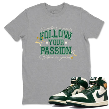 Sneaker Threads – Sneaker Tees To Match Air Jordan 1 Pro Green – Follow Your Passion Graphic Tee Heather Grey 1. Perfect for Jordan releases 2025 colorways.