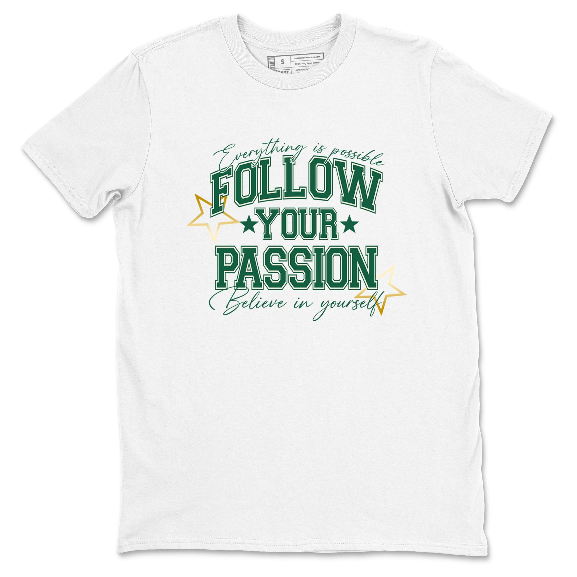 Sneaker Threads – Sneaker Tees To Match Air Jordan 1 Pro Green – Follow Your Passion Graphic Tee White 2. Perfect for Jordan releases 2025 colorways.