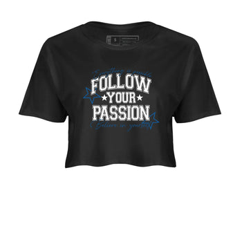 Sneaker match tees – Sneaker Tees To Match Air Jordan 1 Travis Scott Fragment Sneakers – Follow Your Passion Crop Graphic T-Shirt Black 2