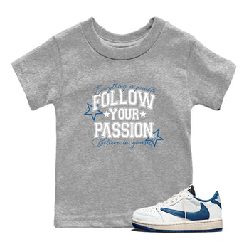 Sneaker match tees – Sneaker Tees To Match Air Jordan 1 Travis Scott Fragment Sneakers – Follow Your Passion Kids Graphic T-Shirt Heather Grey 1