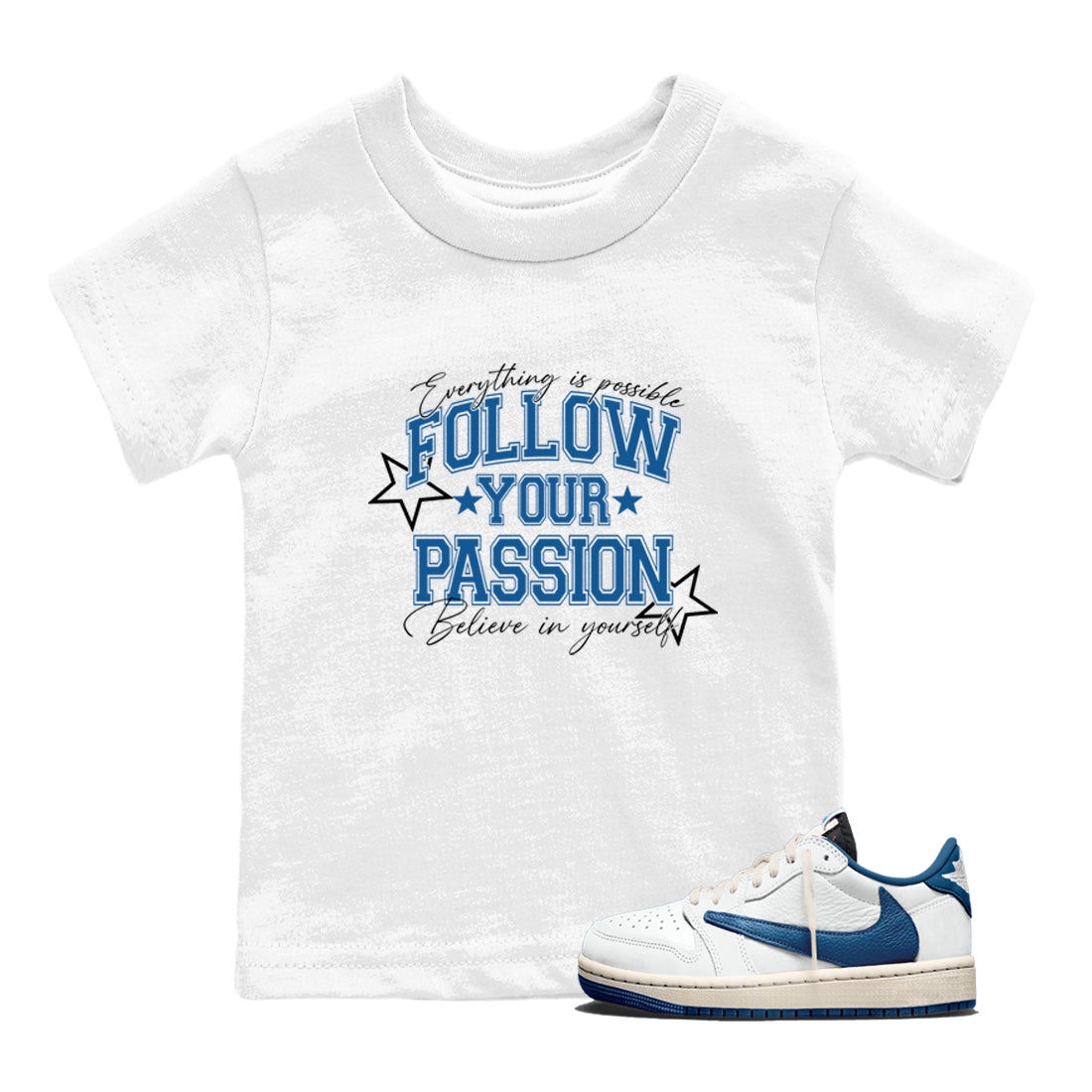 Sneaker match tees – Sneaker Tees To Match Air Jordan 1 Travis Scott Fragment Sneakers – Follow Your Passion Kids Graphic T-Shirt White 1