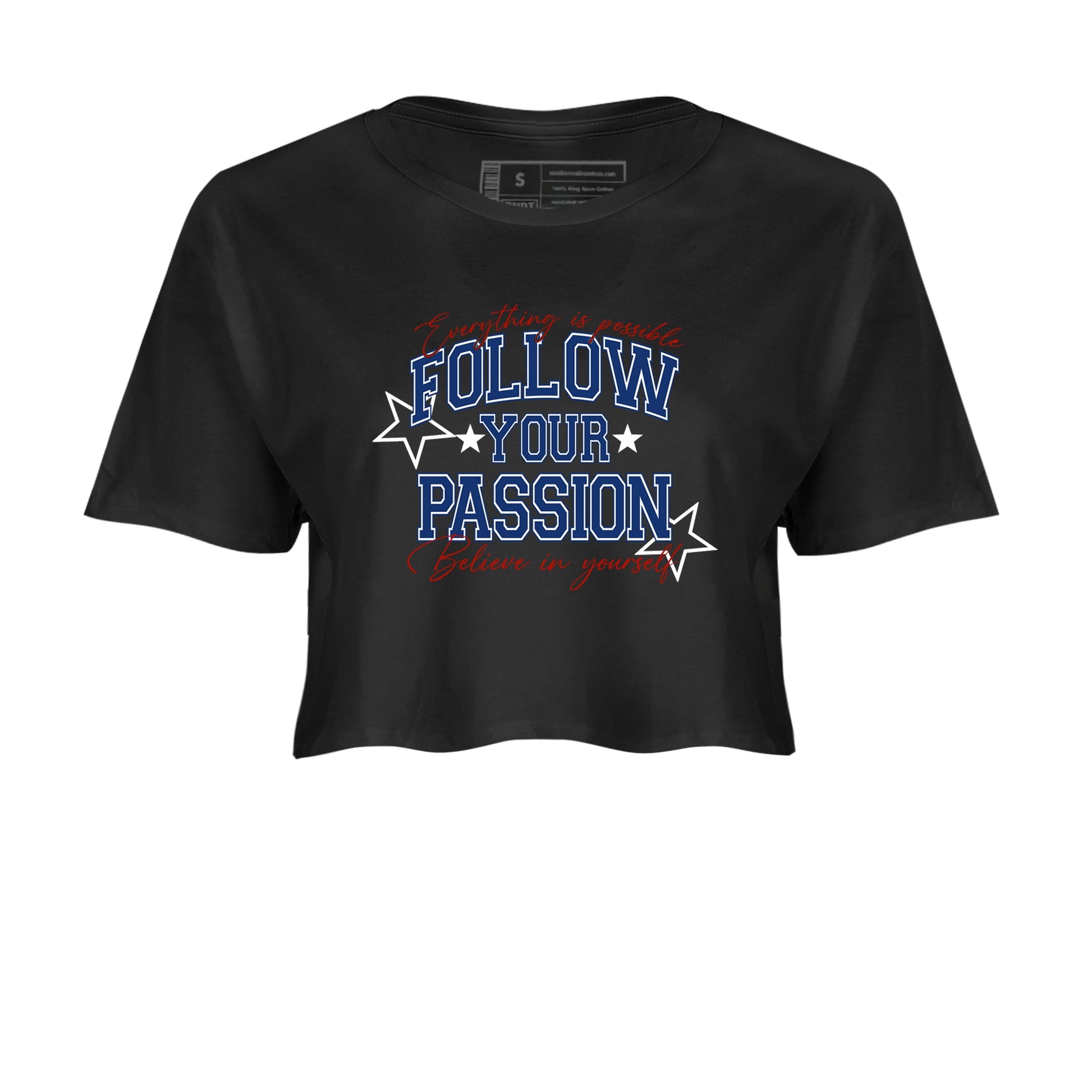 Sneaker match tees – Sneaker Threads To Match Air Jordan 11 Rare Air Shoes – Follow Your Passion Crop T-Shirt Black 2