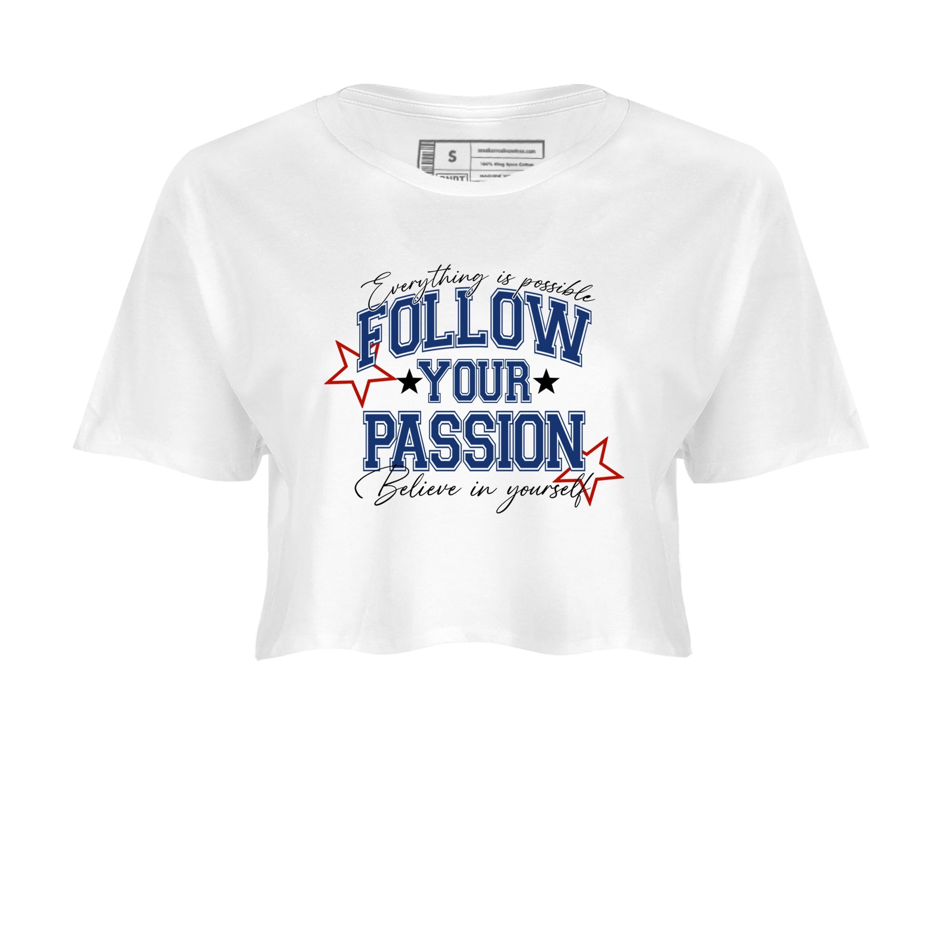 Sneaker match tees – Sneaker Threads To Match Air Jordan 11 Rare Air Shoes – Follow Your Passion Crop T-Shirt White 2