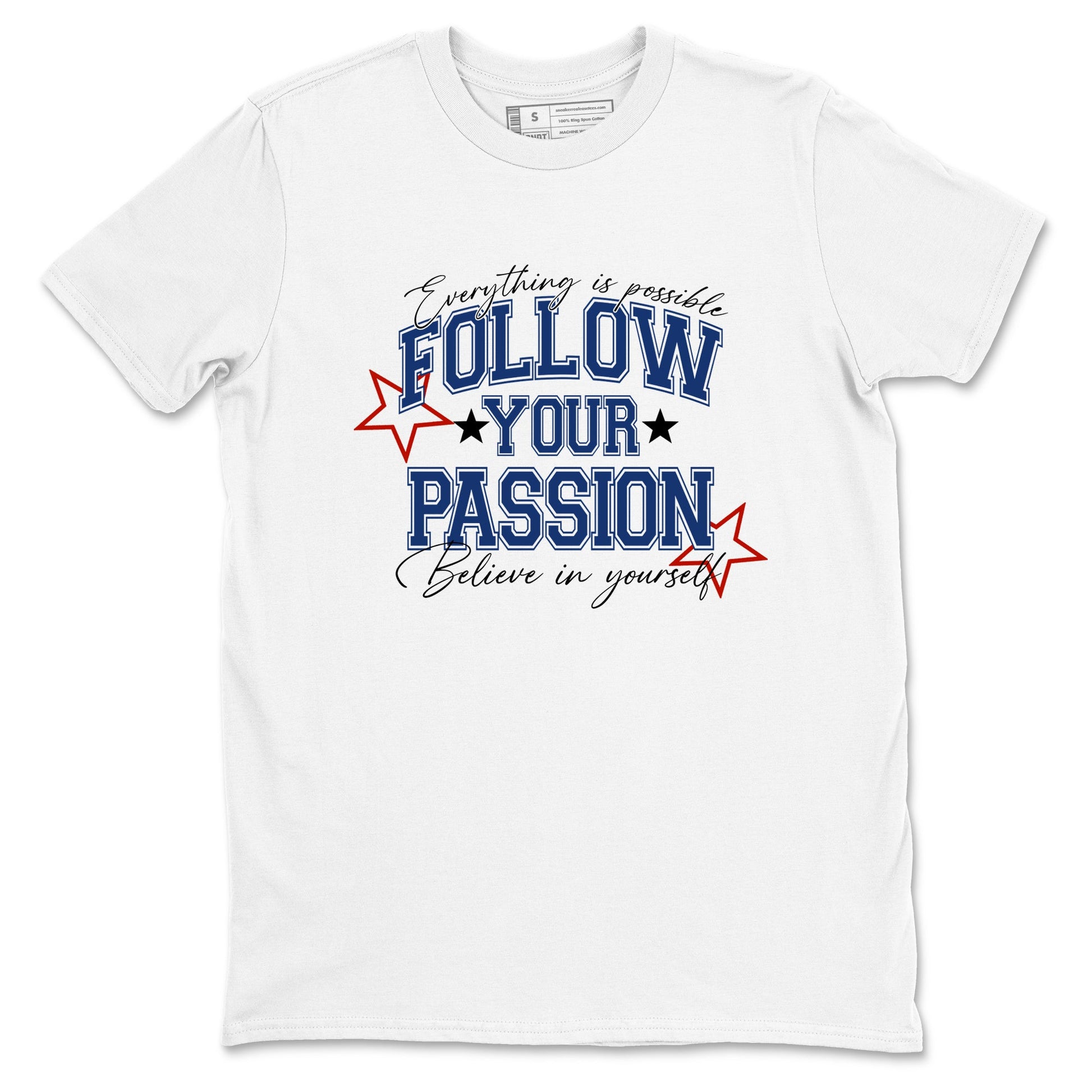 Sneaker match tees – Sneaker Threads To Match Air Jordan 11 Rare Air Shoes – Follow Your Passion Tee White 2