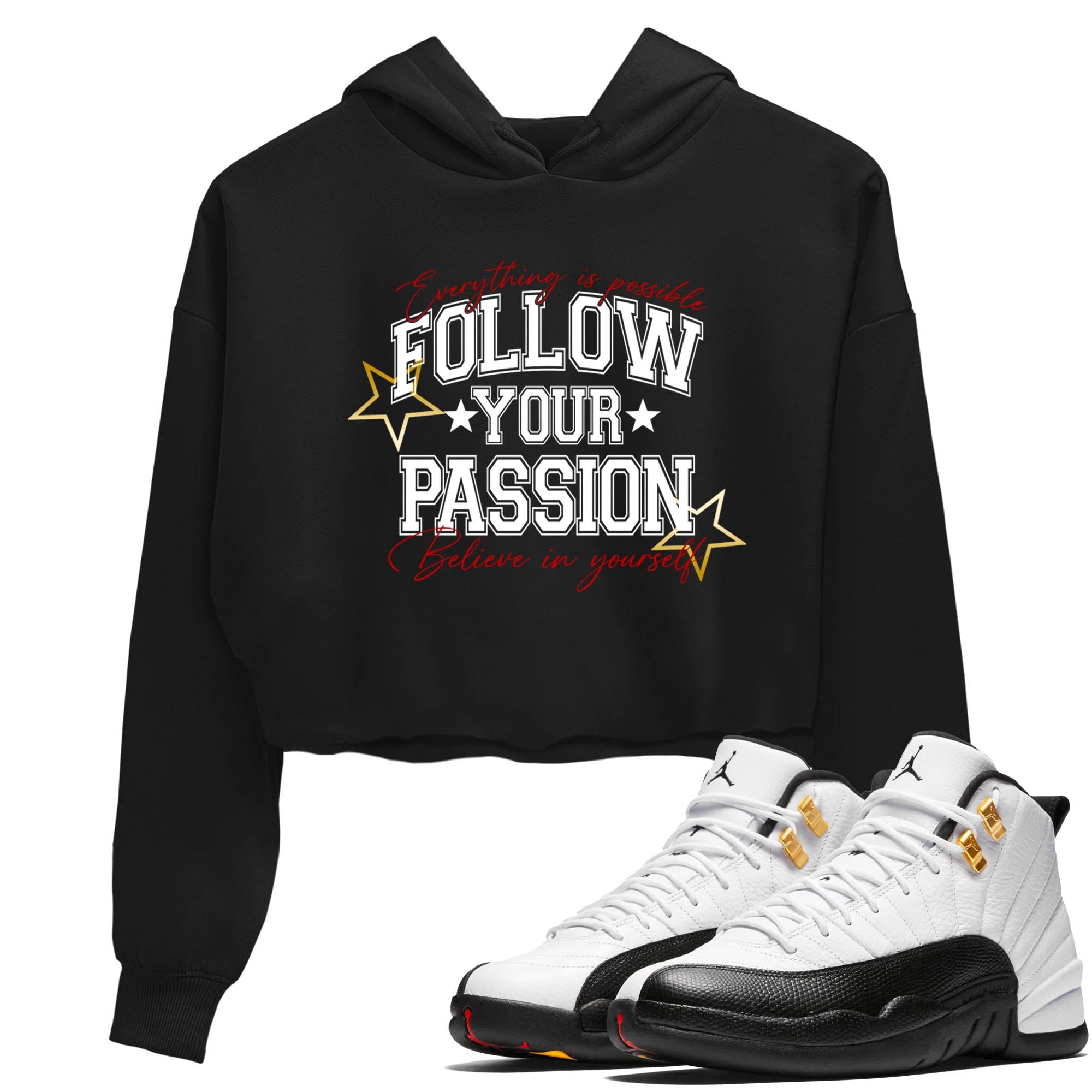 Best Sneakerfit graphic tee – Sneaker Tees To Match Air Jordan 12 Taxi Sneakers – Follow Your Passion Crop T-Shirt Black 1