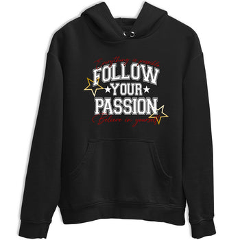 Best Sneakerfit graphic tee – Sneaker Tees To Match Air Jordan 12 Taxi Sneakers – Follow Your Passion Tee Black 2