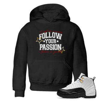 Best Sneakerfit graphic tee – Sneaker Tees To Match Air Jordan 12 Taxi Sneakers – Follow Your Passion Kids T-Shirt Black 1