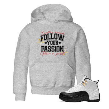 Best Sneakerfit graphic tee – Sneaker Tees To Match Air Jordan 12 Taxi Sneakers – Follow Your Passion Kids T-Shirt Heather Grey 1