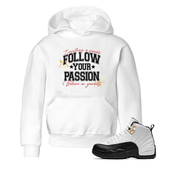Best Sneakerfit graphic tee – Sneaker Tees To Match Air Jordan 12 Taxi Sneakers – Follow Your Passion Kids T-Shirt White 1