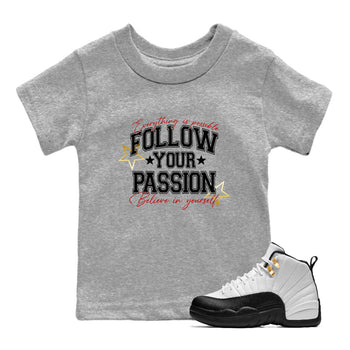 Best Sneakerfit graphic tee – Sneaker Tees To Match Air Jordan 12 Taxi Sneakers – Follow Your Passion Kids T-Shirt Heather Grey 1
