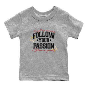 Best Sneakerfit graphic tee – Sneaker Tees To Match Air Jordan 12 Taxi Sneakers – Follow Your Passion Kids T-Shirt Heather Grey 2