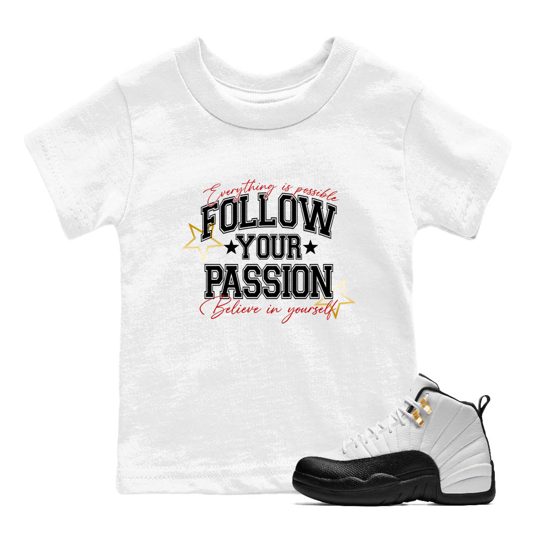 Best Sneakerfit graphic tee – Sneaker Tees To Match Air Jordan 12 Taxi Sneakers – Follow Your Passion Kids T-Shirt White 1