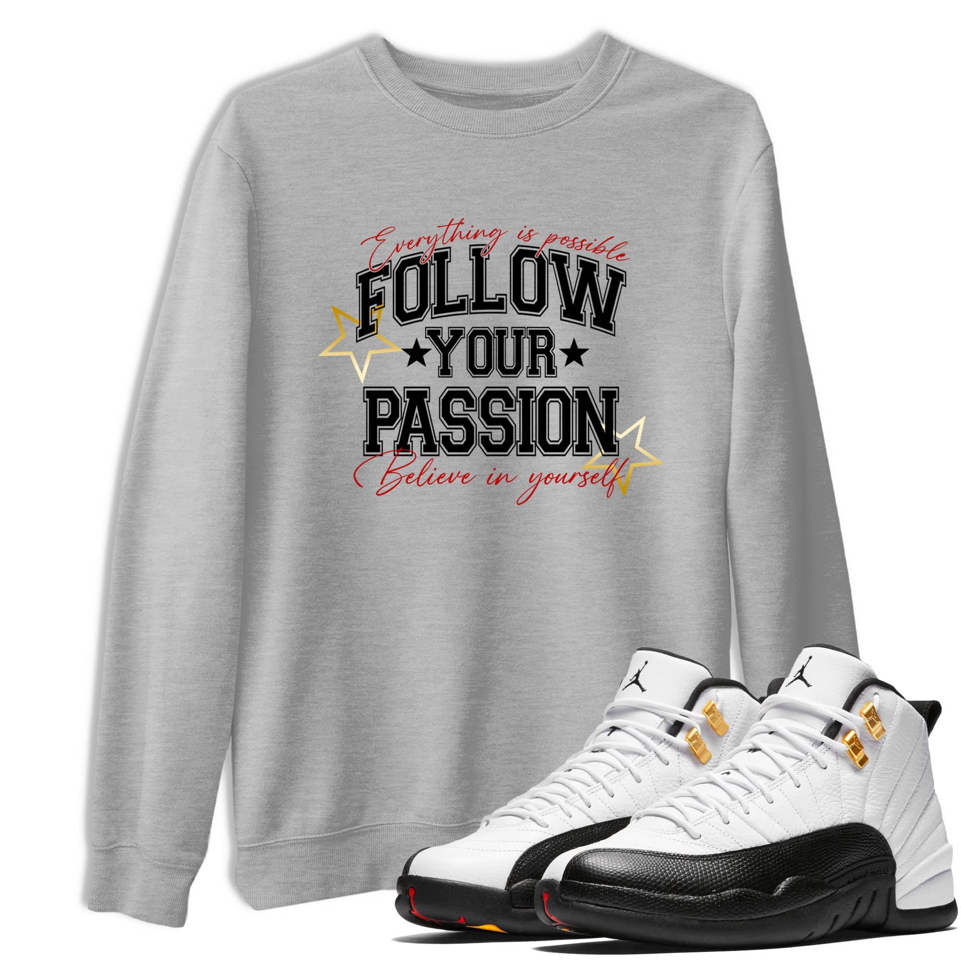 Best Sneakerfit graphic tee – Sneaker Tees To Match Air Jordan 12 Taxi Sneakers – Follow Your Passion Tee Heather Grey 1