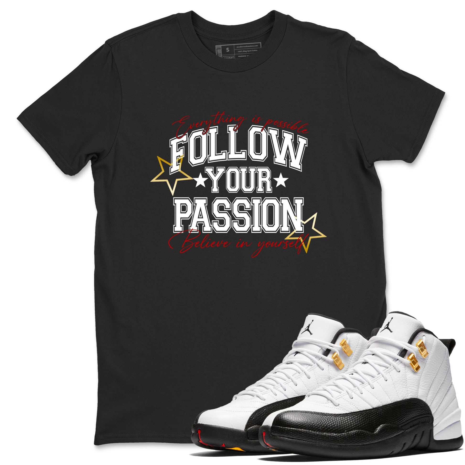 Best Sneakerfit graphic tee – Sneaker Tees To Match Air Jordan 12 Taxi Sneakers – Follow Your Passion Tee Black 1