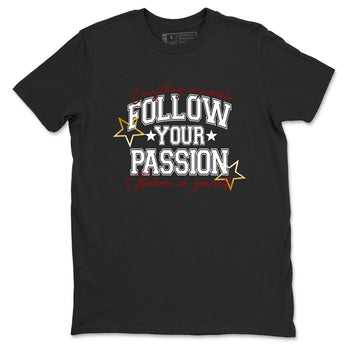 Best Sneakerfit graphic tee – Sneaker Tees To Match Air Jordan 12 Taxi Sneakers – Follow Your Passion Tee Black 2