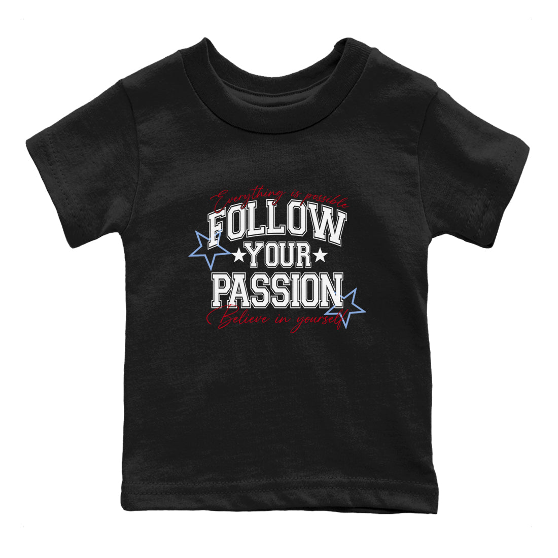 5s Fire Red Sneaker match tees – Sneaker Tees To Match Jordan 5 Retro Fire Red Sneakers – Follow Your Passion Kids Graphic T-Shirt Black 2