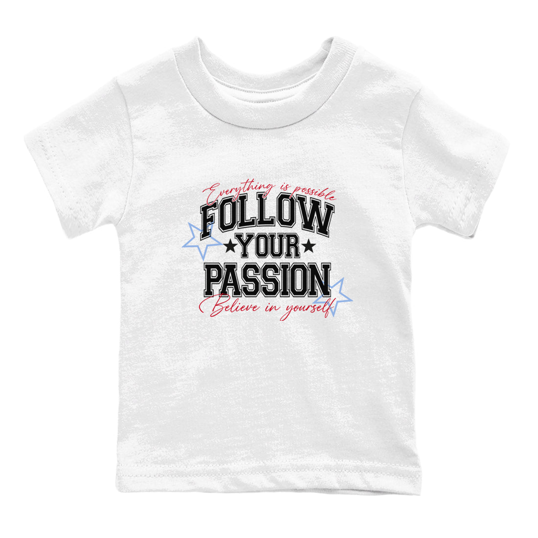 5s Fire Red Sneaker match tees – Sneaker Tees To Match Jordan 5 Retro Fire Red Sneakers – Follow Your Passion Kids Graphic T-Shirt White 2