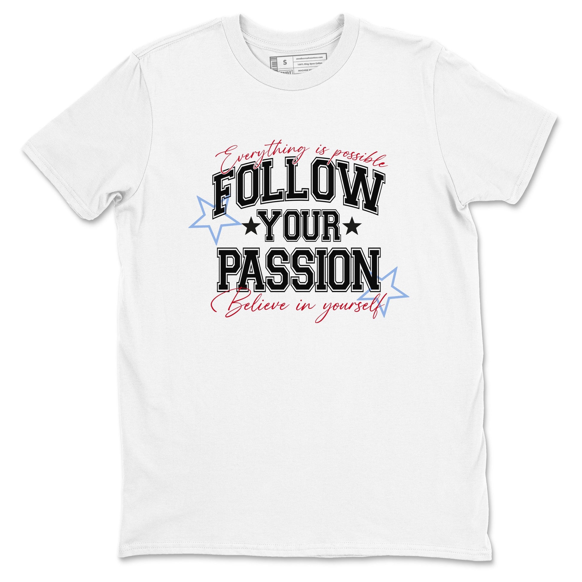 5s Fire Red Sneaker match tees – Sneaker Tees To Match Jordan 5 Retro Fire Red Sneakers – Follow Your Passion Graphic Tee White 2