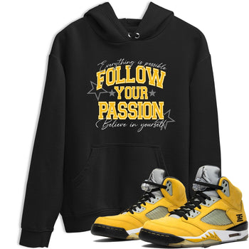 Sneaker match tees – Sneaker Tees To Match Air Jordan 5 Tokyo Shoes – Follow Your Passion Tee Black 1