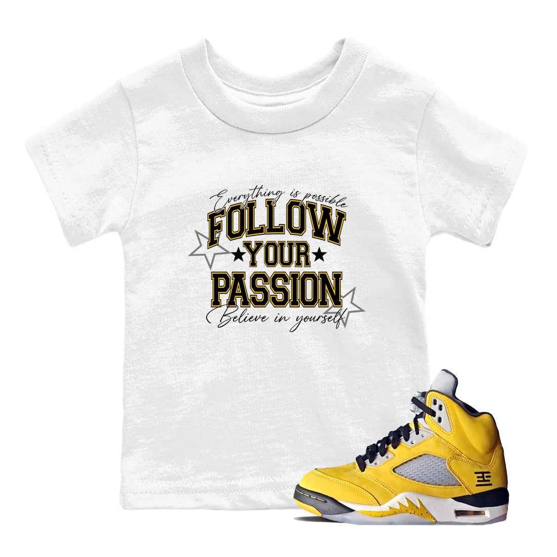 Sneaker match tees – Sneaker Tees To Match Air Jordan 5 Tokyo Shoes – Follow Your Passion Kids T-Shirt White 1