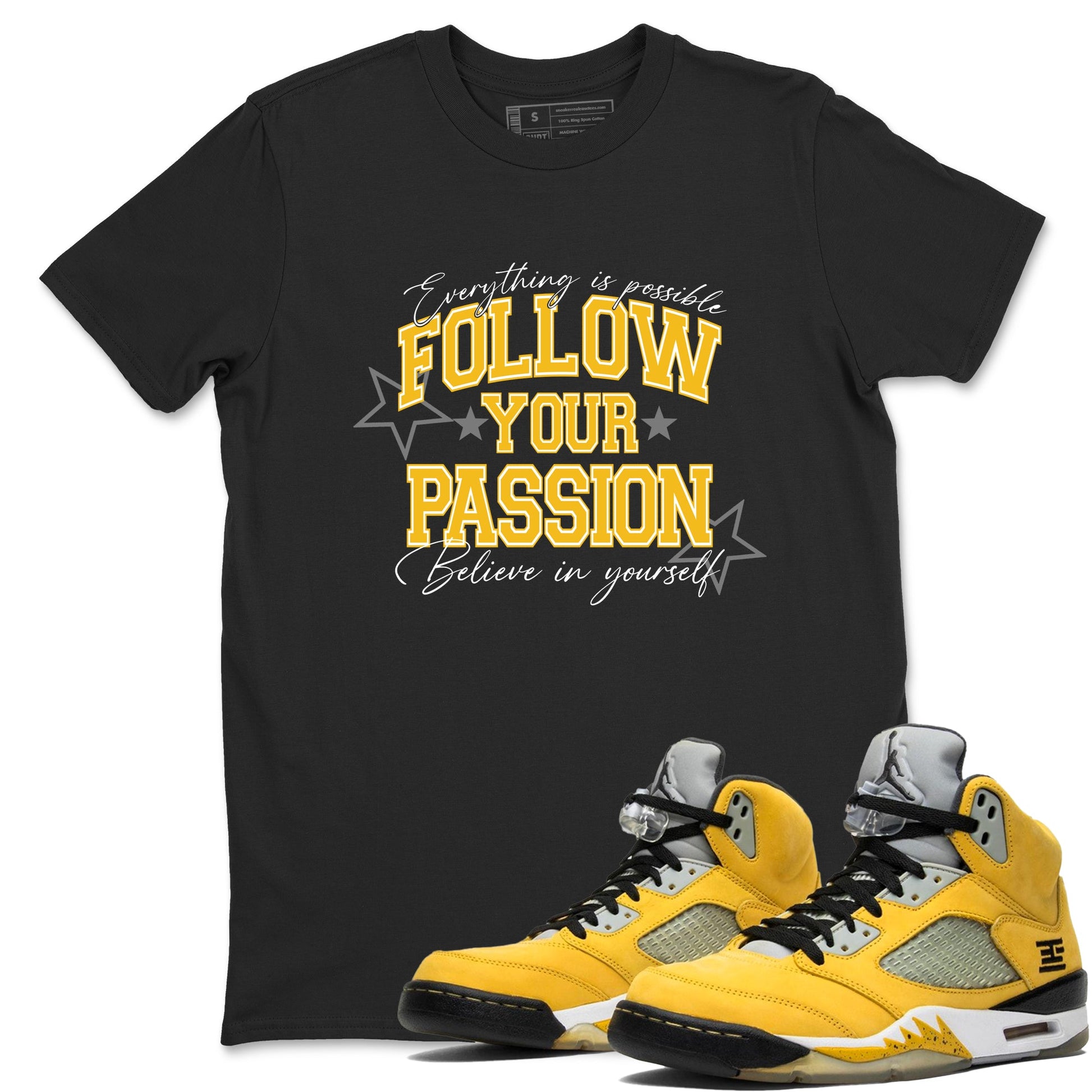 Sneaker match tees – Sneaker Tees To Match Air Jordan 5 Tokyo Shoes – Follow Your Passion Tee Black 1