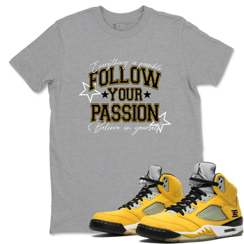 Sneaker match tees – Sneaker Tees To Match Air Jordan 5 Tokyo Shoes – Follow Your Passion Tee Heather Grey 1
