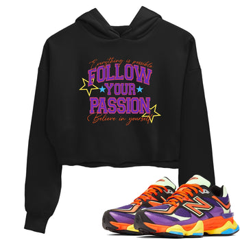 Sneaker Threads – Sneaker Tees To Match New Balance 9060 Prism Purple – Follow Your Passion Crop Tee Black 1. Perfect for Jordan releases 2025 colorways.