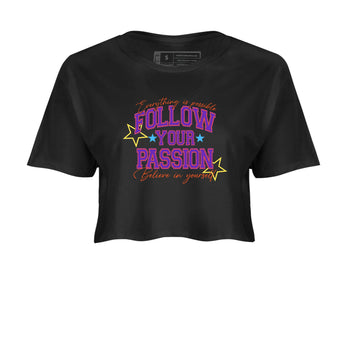 Sneaker Threads – Sneaker Tees To Match New Balance 9060 Prism Purple – Follow Your Passion Crop Tee Black 2. Perfect for Jordan releases 2025 colorways.