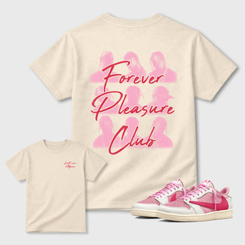 Forever Pleasure Club Graphic T-Shirt sneaker match tee designed for the Jordan 1 Low x Travis Scott Trpical Pink, featuring coordinated color options for a perfect streetwear match. Natural shirt.