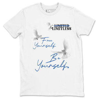 1s Game Royal shirts to match jordans Free Yourself Be Yourself sneaker match tees Air Jordan 1 Game Royal match shoes to clothes SNRT Sneaker Tees unisex cotton White 2 shirts