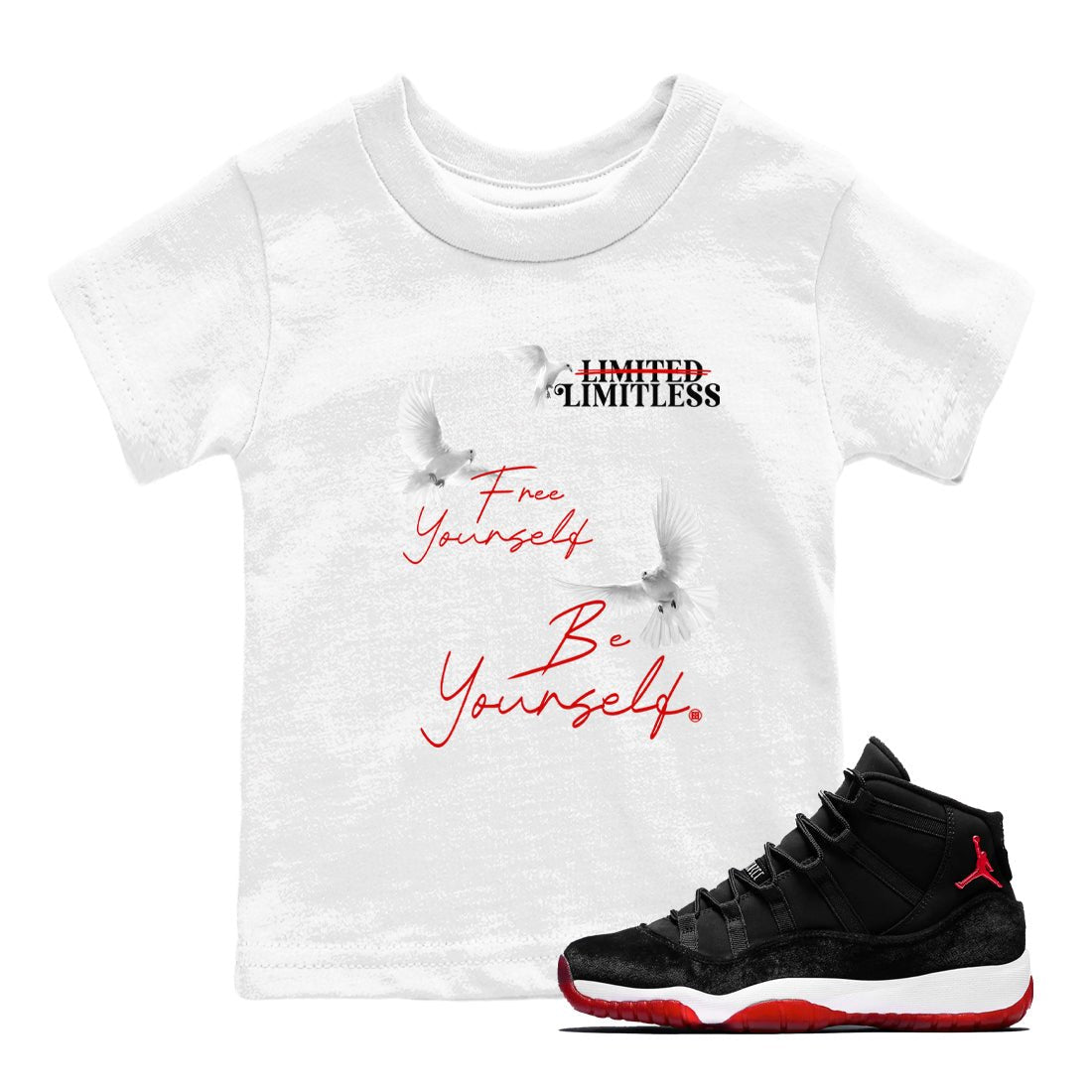 11s Bred Velvet shirts to match jordans Free Yourself Be Yourself sneaker match tees Air Jordan 11 Bred Velvet match shoes to clothes SNRT Sneaker Tees Youth Baby White 1 tee