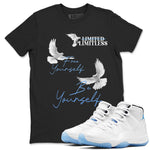 11s Legend Blue shirts to match jordans Free Yourself Be Yourself sneaker match tees Air Jordan 11 Legend Blue match shoes to clothes SNRT Sneaker Tees unisex cotton Black 1 shirts