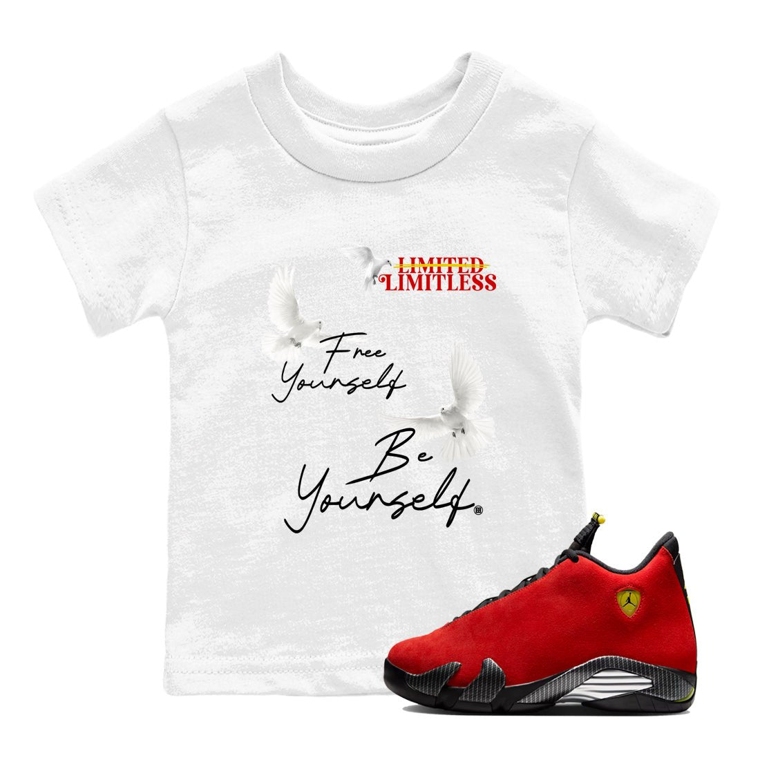 Free Yourself Be Yourself baby and kids t-shirt crafted for little sneakerheads to shine with the Air Jordan 14 Challenge Red sneakers, displayed in White 1.