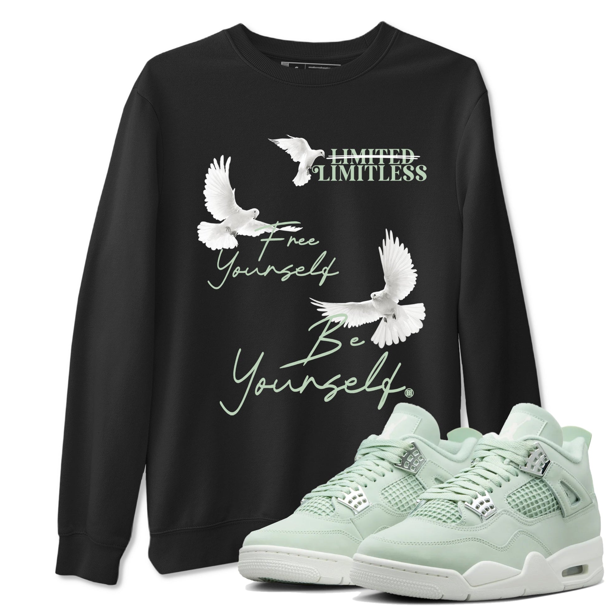 4s seafoam shirts to match jordans Free Yourself Be Yourself sneaker match tees Air Jordan 4 Abundance match shoes to clothes SNRT Sneaker Tees unisex cotton Black 1 shirts