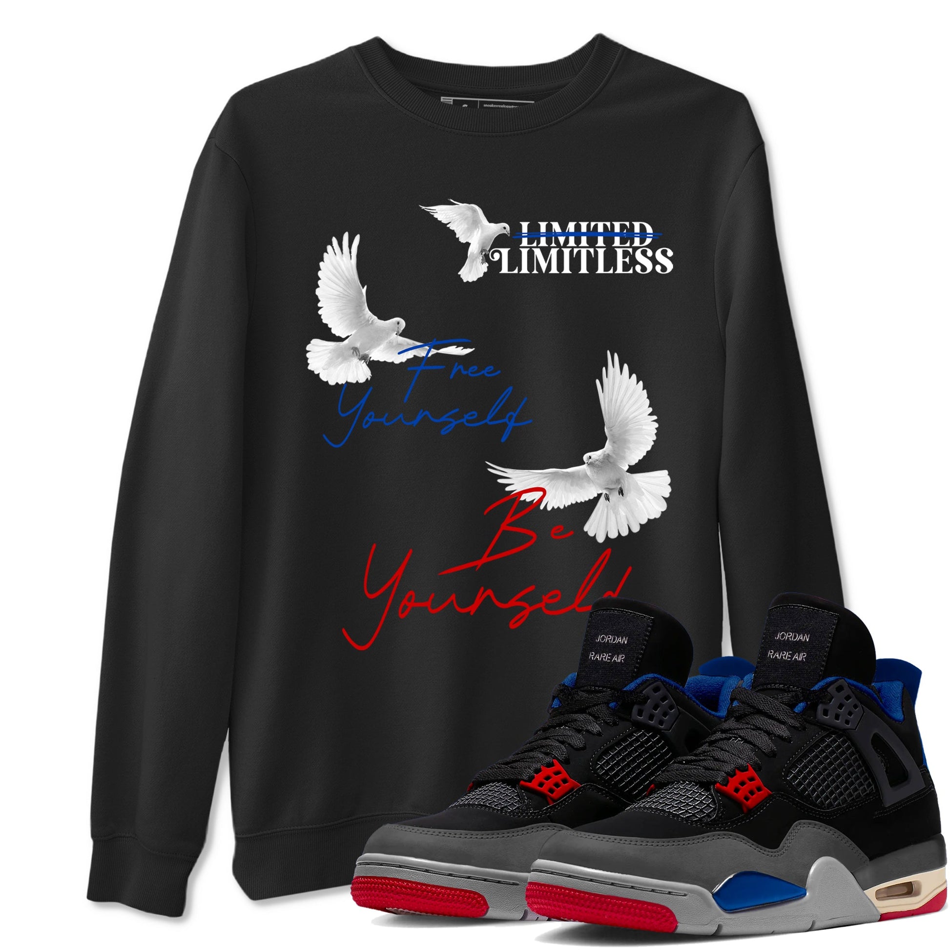4s Rare shirts to match jordans Free Yourself Be Yourself sneaker match tees Air Jordan 4 Rare match shoes to clothes SNRT Sneaker Tees unisex cotton Black 1 shirts