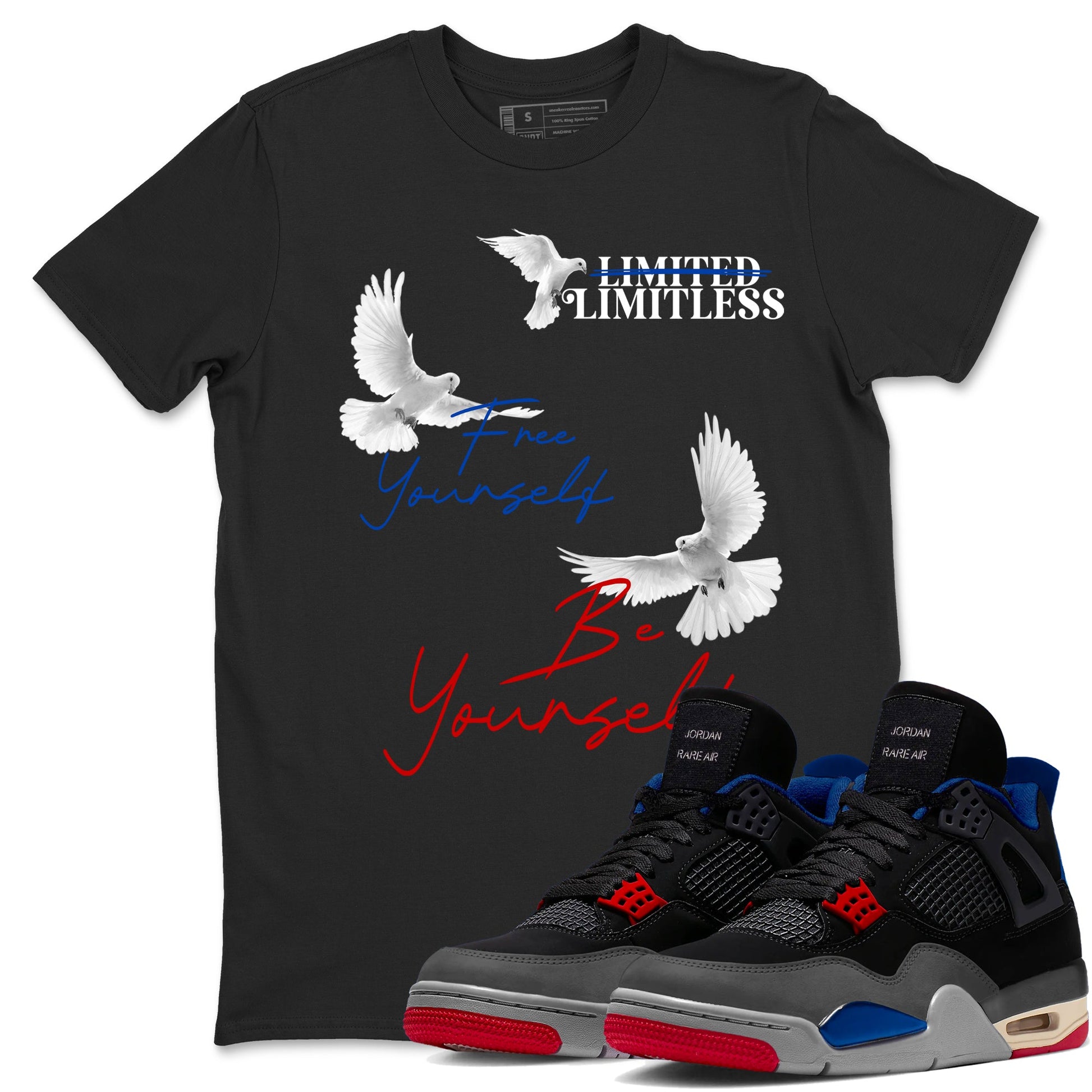 4s Rare shirts to match jordans Free Yourself Be Yourself sneaker match tees Air Jordan 4 Rare match shoes to clothes SNRT Sneaker Tees unisex cotton Black 1 shirts