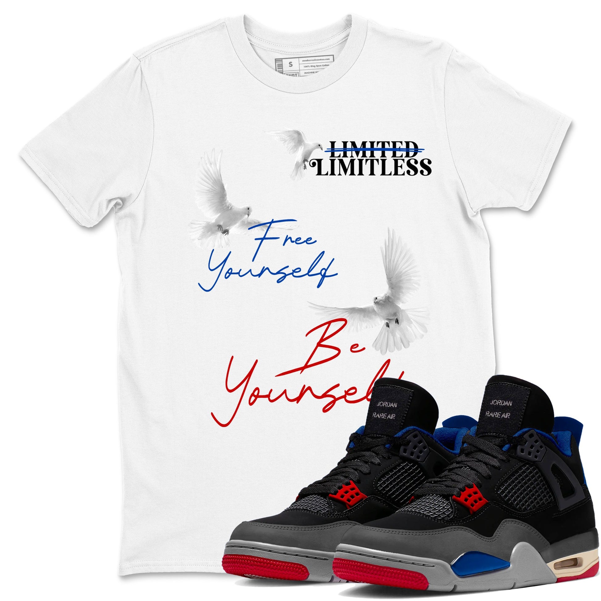 4s Rare shirts to match jordans Free Yourself Be Yourself sneaker match tees Air Jordan 4 Rare match shoes to clothes SNRT Sneaker Tees unisex cotton White 1 shirts