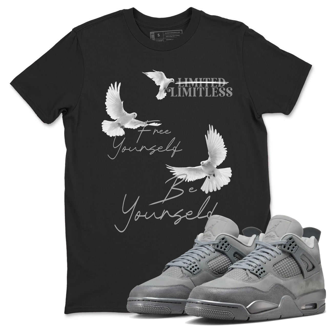 4s Wet Cement shirts to match jordans Free Yourself Be Yourself sneaker match tees Air Jordan 4 Wet Cement match shoes to clothes SNRT Sneaker Tees unisex cotton Cool Grey 1 shirts