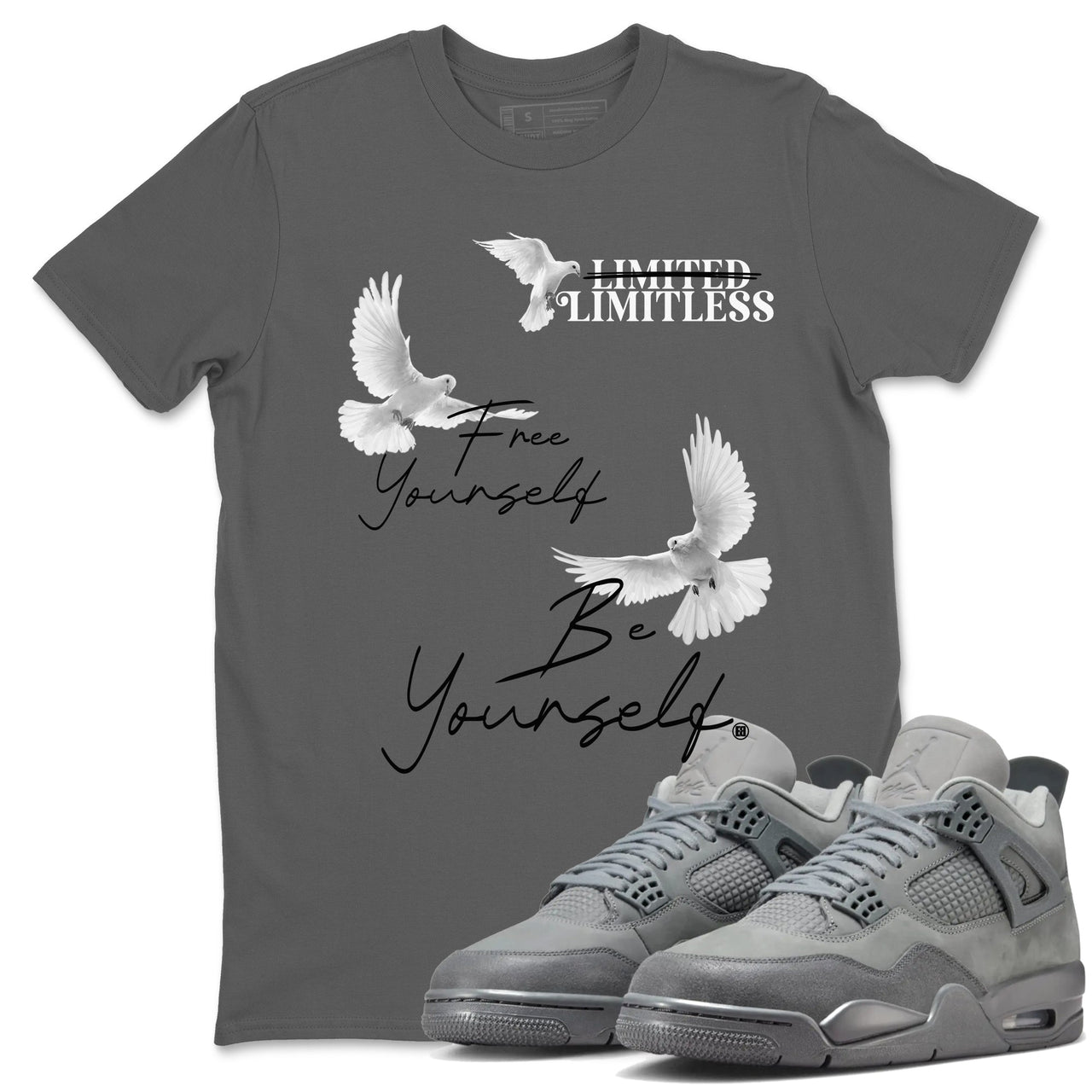 4s Wet Cement shirts to match jordans Free Yourself Be Yourself sneaker match tees Air Jordan 4 Wet Cement match shoes to clothes SNRT Sneaker Tees unisex cotton Cool Grey 1 shirts