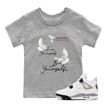 Free Yourself Be Yourself baby and kids t-shirt crafted for little sneakerheads to shine with the Air Jordan 4 White Cement sneakers, displayed in Heather Grey 1.