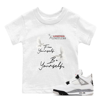 Free Yourself Be Yourself baby and kids t-shirt crafted for little sneakerheads to shine with the Air Jordan 4 White Cement sneakers, displayed in White 1.